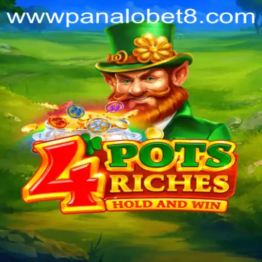 4potsriches and the Thrill of Panalo Bet: An In-Depth Exploration