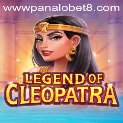 Unveiling the Thrilling World of Legend Of Cleopatra: The Ultimate Guide by Panalo Bet